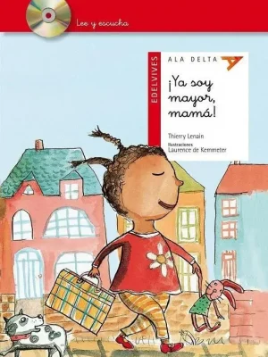 ¡ya soy mayor, mamá!