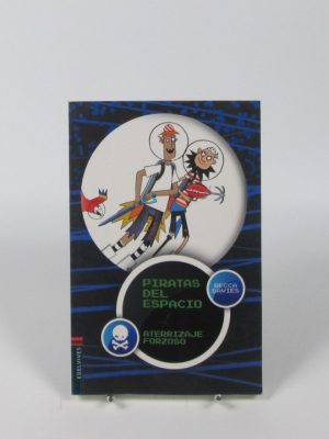 Piratas del espacio: aterrizaje forzoso