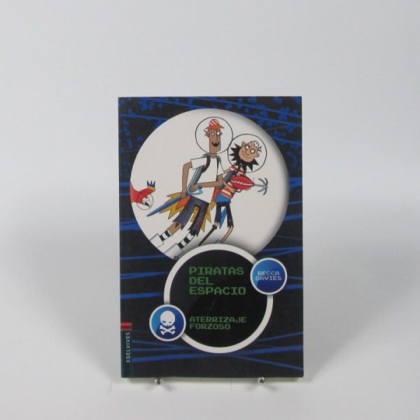 Piratas del espacio: aterrizaje forzoso