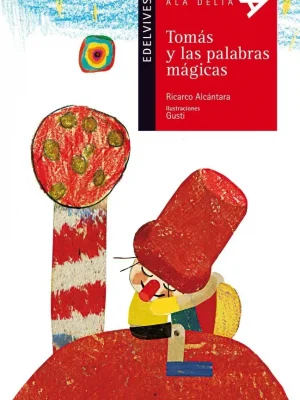 9788426381606_tomas-y-las-palabras-magicas_front-3.webp Tomás y las palabras mágicas