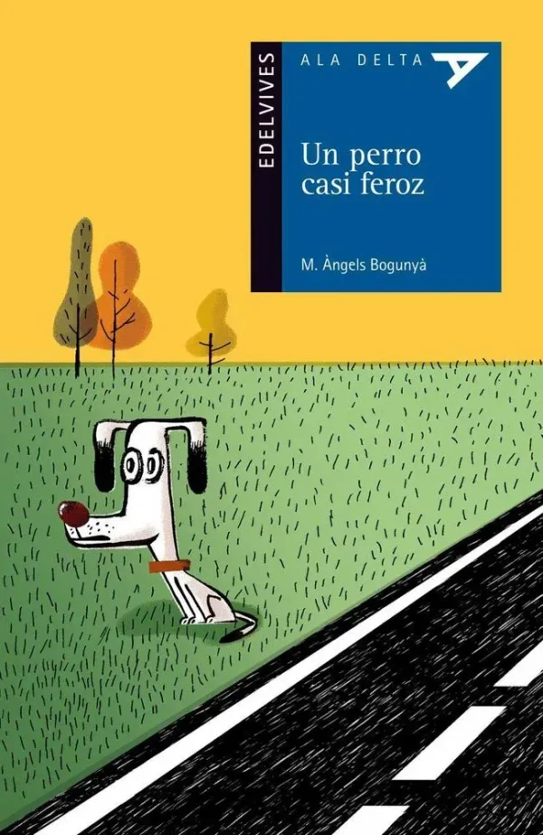 9788426386243_un-perro-casi-feroz_front-7.webp Un perro casi feroz