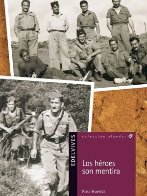 Los héroes son mentira