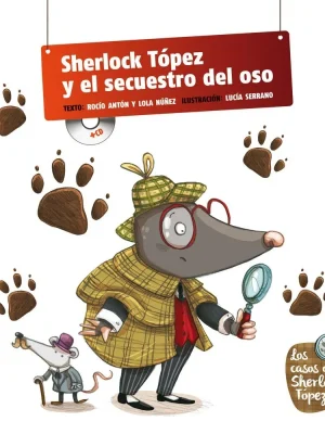 Sherlock tópez y el secuestro del oso