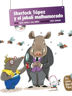 Sherlock tópez y el jabalí malhumorado