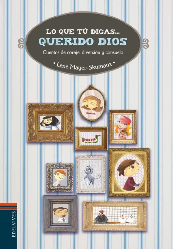 Lo que tú digas, querido dios