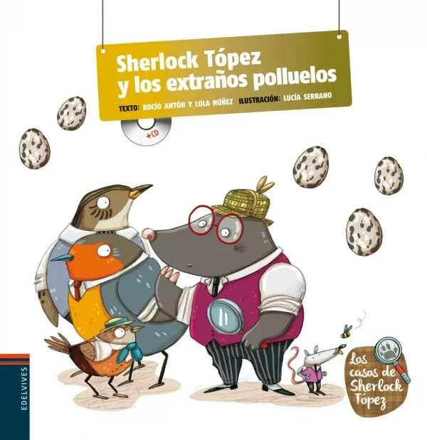 Sherlock tópez y los extraños polluelos