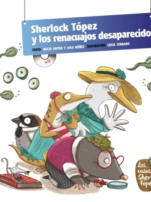 Sherlock tópez y los renacuajos desaparecidos
