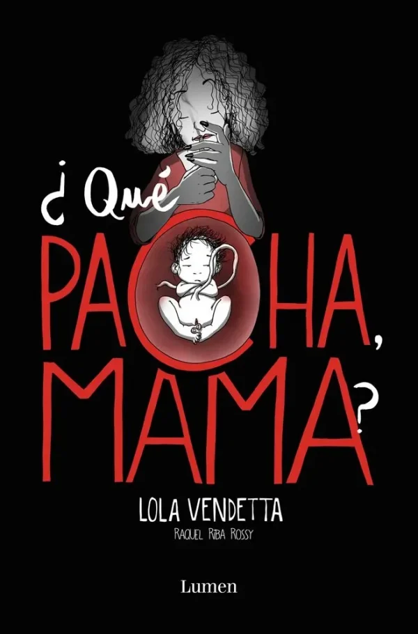 Lola vendetta. ¿qué pacha, mama?