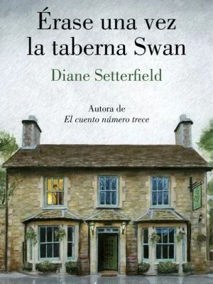 9788426405647_erase-una-vez-la-taberna-swan_front-2.webp Érase una vez la taberna swan