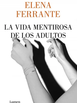 La vida mentirosa de los adultos
