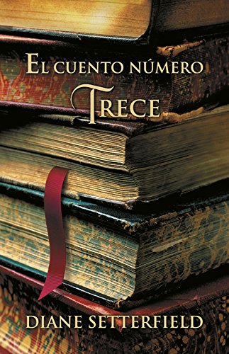 El cuento número trece (narrativa) (spanish edition)