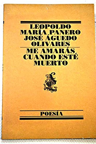 Me amarás cuando esté muerto