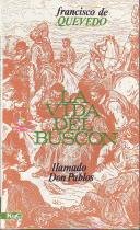 La vida del buscón llamado don pablos