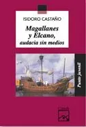 Magallanes y elcano, audacia sin medios