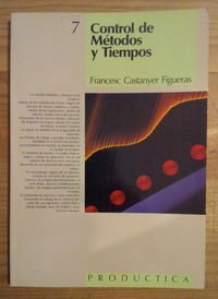 Control de métodos y tiempos .