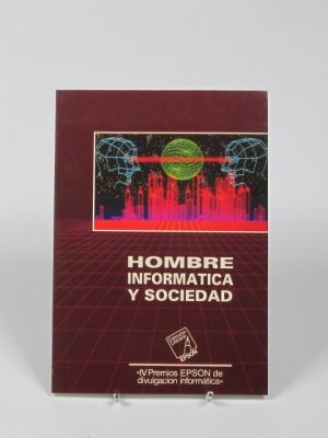 Hombre, informática y sociedad