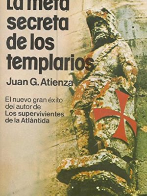 La meta secreta de los templarios (fontana fantastica)