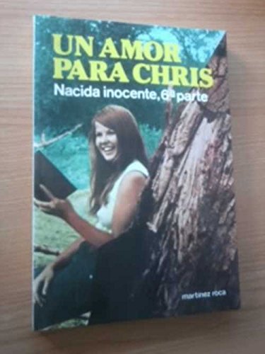 Un amor para chris nacida inocente, 6a parte