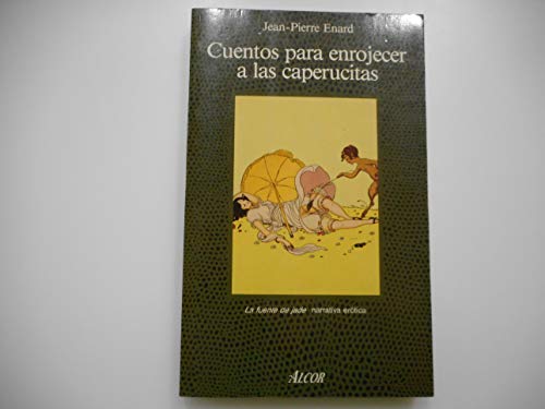 9788427013797_cuentos-para-enrojecer-a-las-caperucitas_front-1.jpg Cuentos para enrojecer a las caperucitas