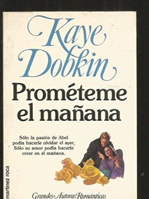 9788427013971_prometeme-el-manana-spanish-edition_front-1.jpg Prometeme el manana (spanish edition)