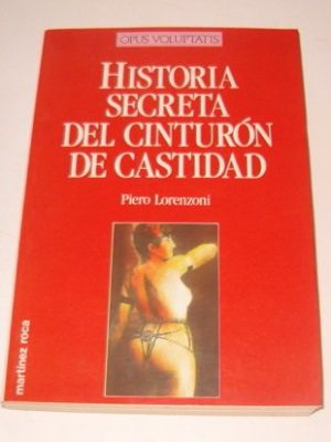 Historia secreta del cinturón de castidad