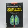 Tenga éxito con el "superlearning"