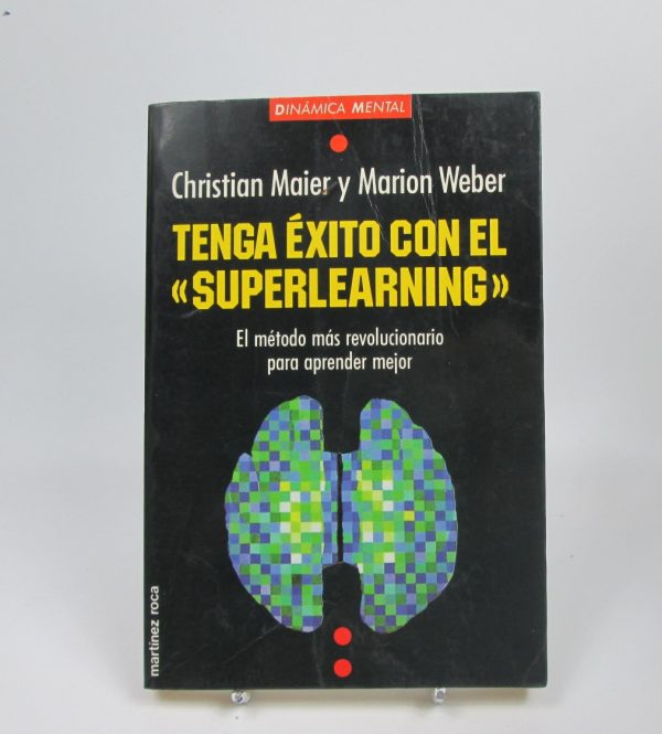 Tenga éxito con el "superlearning"