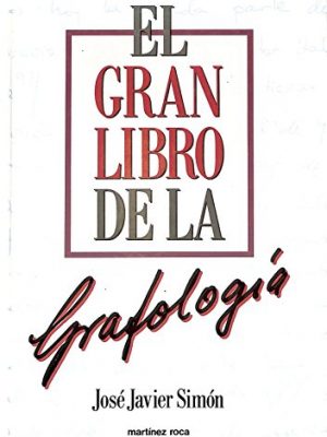 El gran libro de la grafologia (spanish edition)