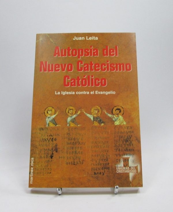 Autopsia del nuevo catecismo católico
