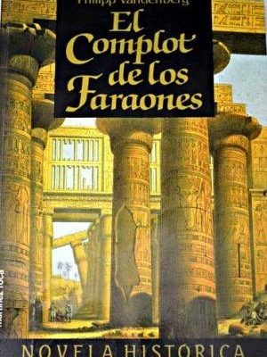 9788427018099_el-complot-de-los-faraones_front-1.jpg El complot de los faraones