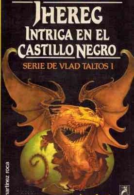 Jhereg: intriga en el castillo negro (vlad taltos, #1)