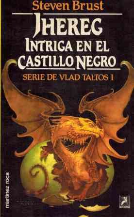 Jhereg: intriga en el castillo negro (vlad taltos, #1)