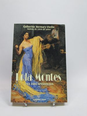 Lola montes, una vida apasionada
