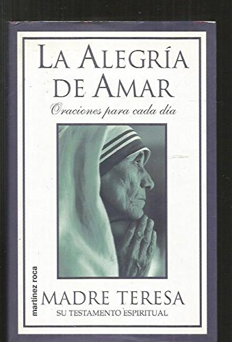Alegria de amar. oraciones para cada día