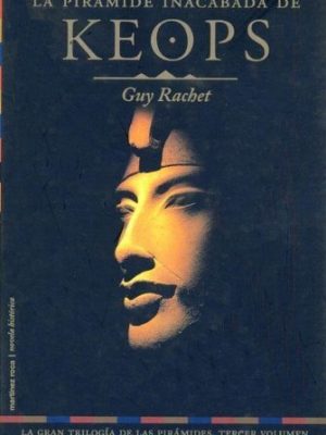 La pirámide inacabada de keops