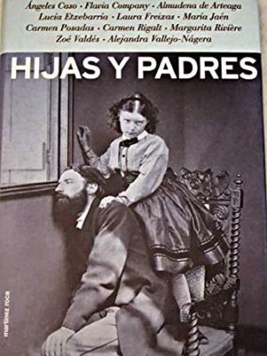 9788427024922_hijas-y-padres-spanish-edition_front-1.jpg Hijas y padres (spanish edition)
