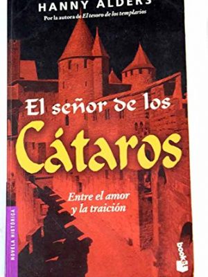 El senor de los cataros (spanish edition)