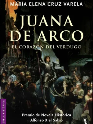 Juana de arco. el corazón del verdugo