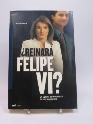 Reinará felipe vi