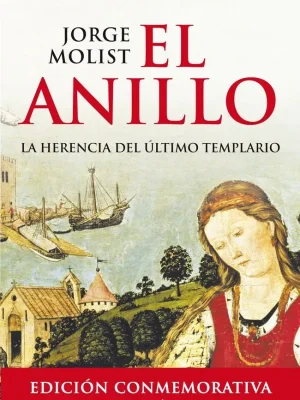 El anillo. la herencia del último templario
