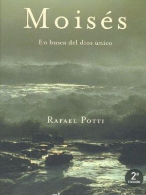 Moisis: en busca del dios znico (spanish edition)