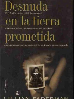Desnuda en la tierra prometida (spanish edition)