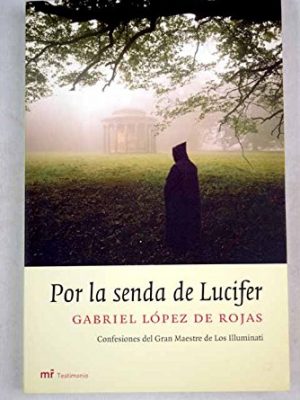 Por la senda de lucifer