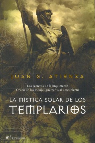 9788427031470_la-mistica-solar-de-los-templarios-mr-dimensiones-spanish-edition_front-1.jpg La mĂstica solar de los templarios (mr dimensiones) (spanish edition)