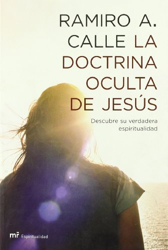 La doctrina oculta de jesus/ the hidden doctrine of jesus (spanish edition)