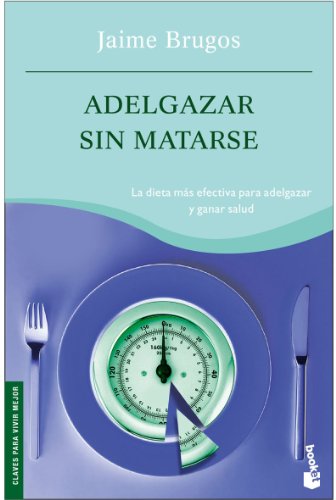 9788427032743_adelgazar-sin-matarse_front-1.jpg Adelgazar sin matarse