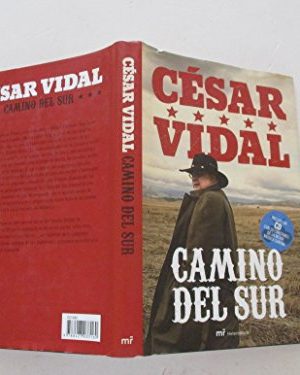 9788427033160_camino-del-sur-cartone-martinez-roca_front-3.jpg Camino del sur (cartone)/ martinez roca