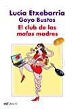 9788427035133_el-club-de-las-malas-madres-mr-ahora-spanish-edition_front-3.jpg El club de las malas madres (mr ahora) (spanish edition)
