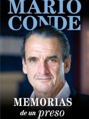 Memorias de un preso (mr biografías) (spanish edition)