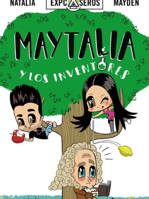 Maytalia y los inventores